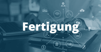 Fertigung