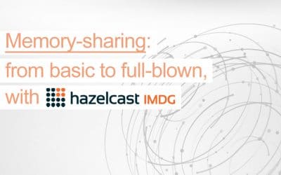 Memory-sharing: von grundlegend bis vollständig, mit Hazelcast IMDG